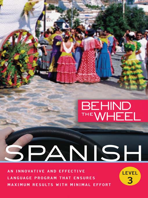 Title details for Behind the Wheel--Spanish 3 by Behind the Wheel - Available